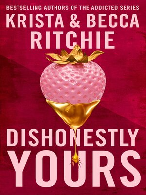 cover image of Dishonestly Yours